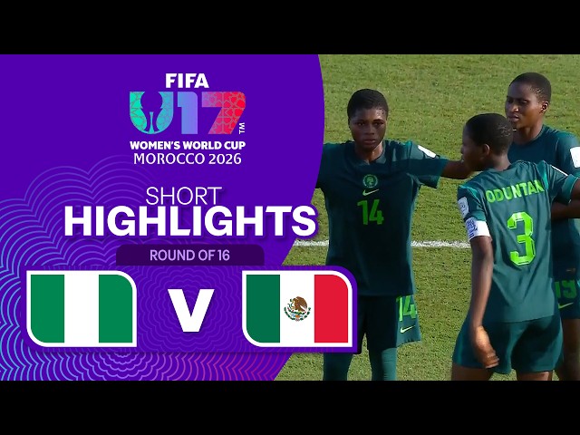[Highlights] FIFA U-17 Women’s World Cup 2026 : Nigeria vs Mexico (29-10-69)