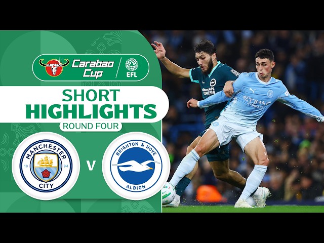 [Highlights] EFL Carabao Cup 2026/27 : Manchester City vs Brighton & Hove Albion (29-10-69)