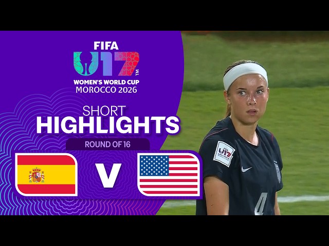 [Highlights] FIFA U-17 Women’s World Cup 2026 : Spain vs USA (30-10-69)