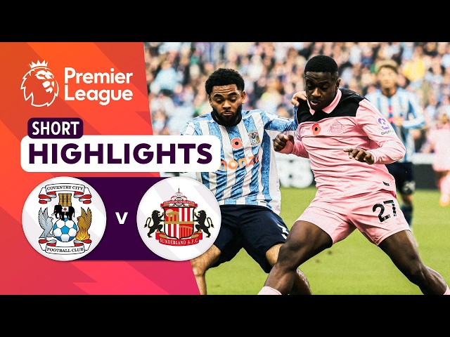 [Highlights] Premier League 2026/27 : โคเวนทรี ซิตี้ vs ซันเดอร์แลนด์ (31-10-69)