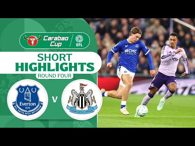 [Highlights] EFL Carabao Cup 2026/27 : Everton vs Newcastle (30-10-69)